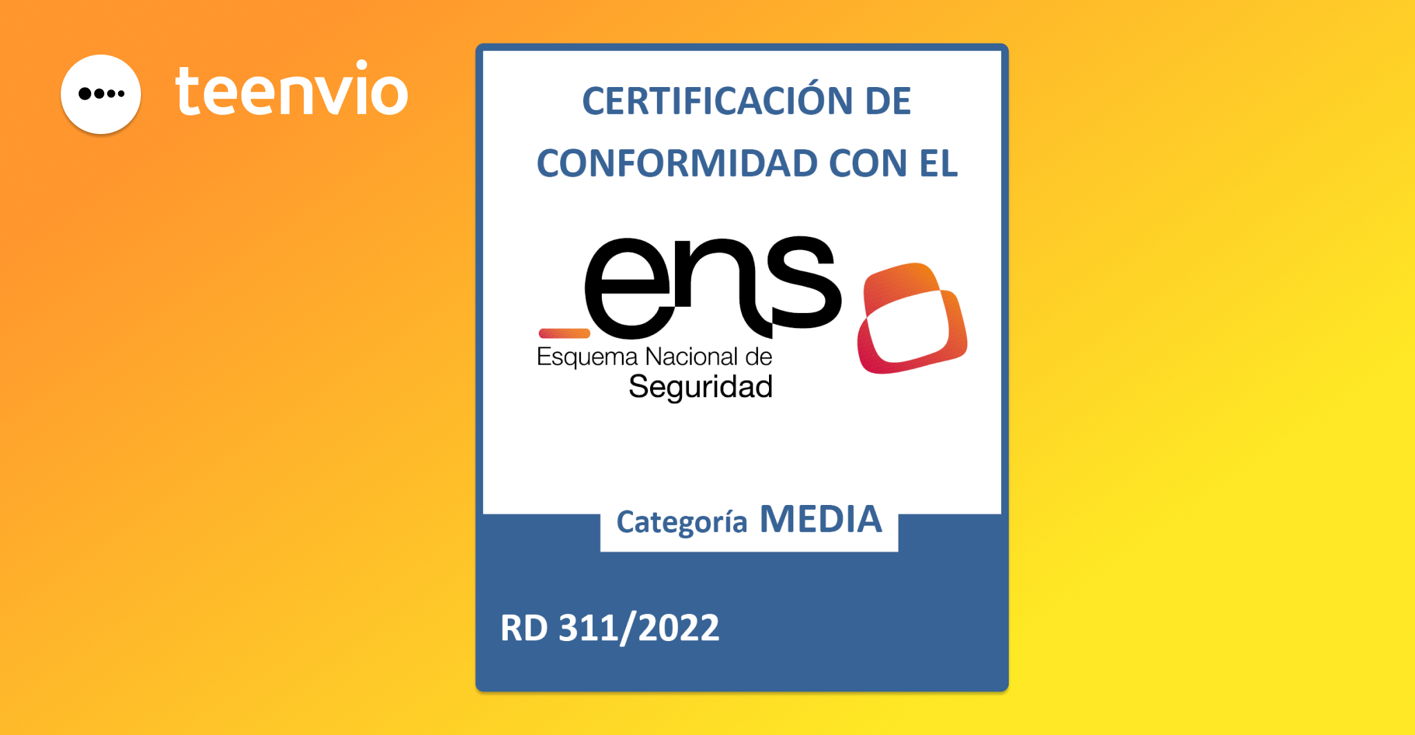 Teenvio email marketing obtiene el Esquema Nacional de Seguridad (ens)