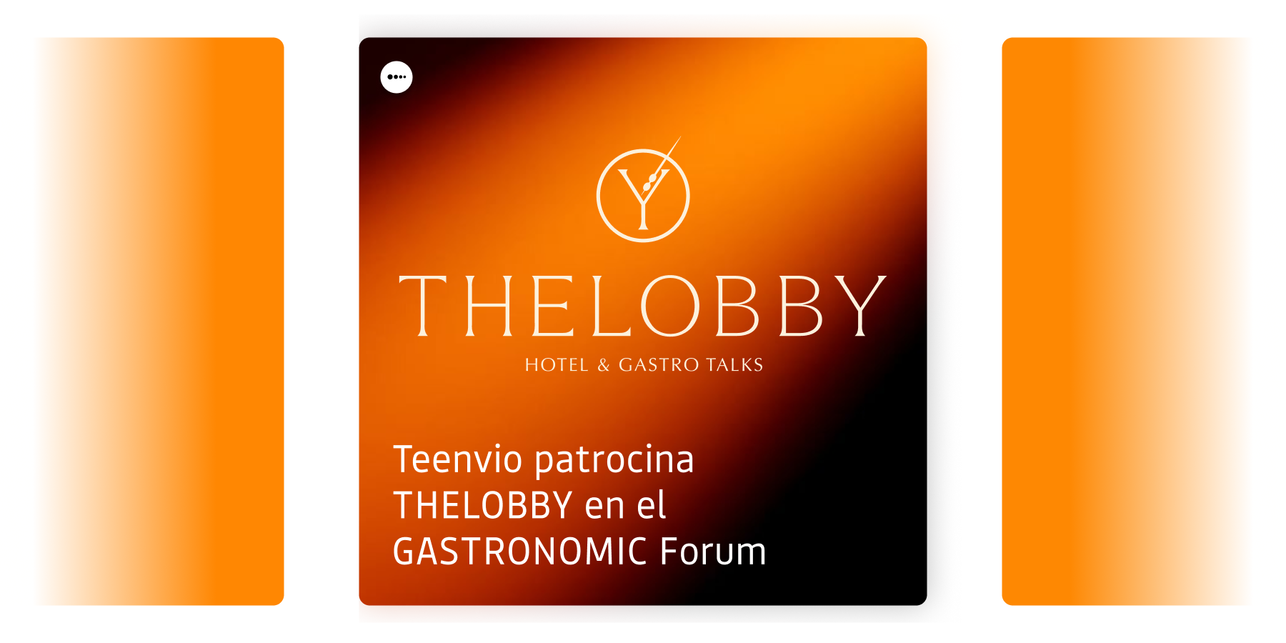 Teenvio, patrocina THELOBBY, en el Gastronomic Forum de Barcelona